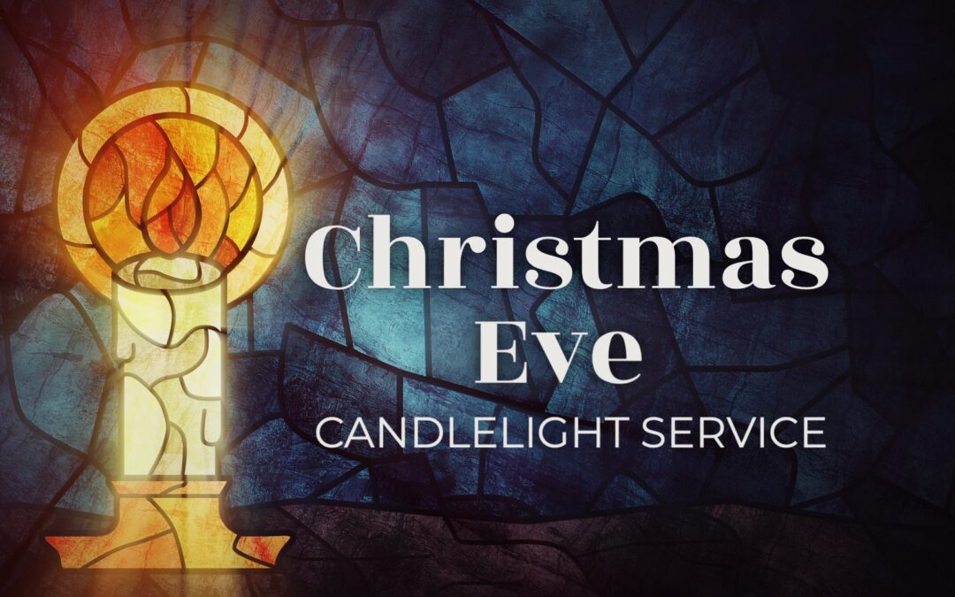 Christmas Eve Candlelight Service